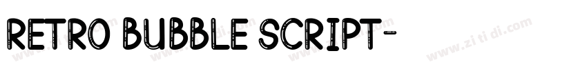 Retro Bubble Script字体转换
